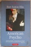 American Psycho - Bret Easton Ellis, Polirom, 2005, Proza XXI, Roman, Beletristica, 516 Pagini, Paperback
