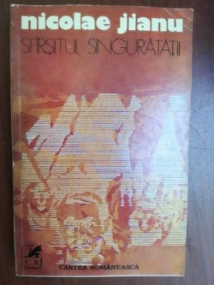 Sfarsitul singuratatii- Nicolae Jianu foto