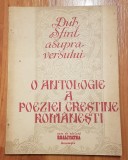 Duh sfint asupra versului. O antologie a poeziei crestine romanesti