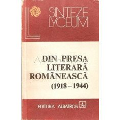 Din Presa Literara Romaneasca (1918-1944)