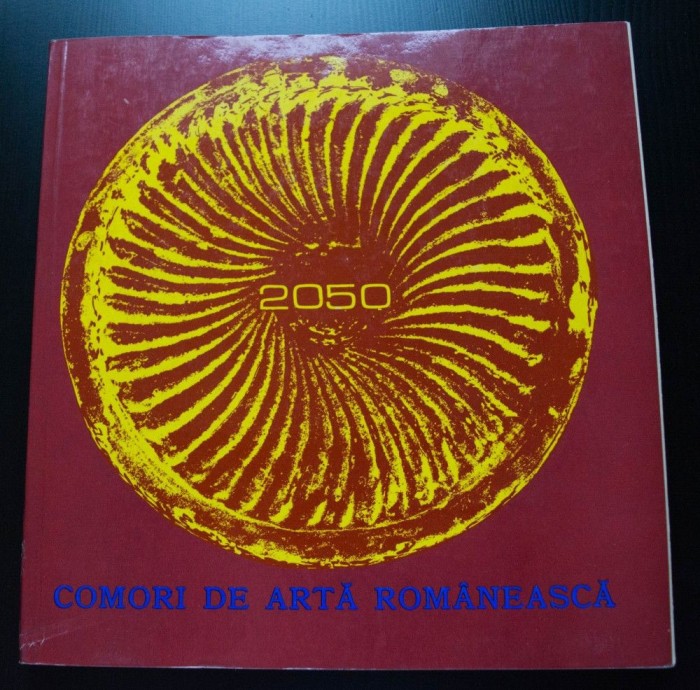 2050 de ani. Comori de artă rom&acirc;nească