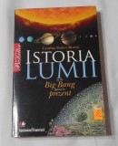 Cynthis Stokes Brown - Istoria Lumii de la Big Bang Pana in Prezent