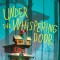 Under the Whispering Door