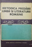 Metodica predarii limbii si literaturii romane in scoala generala si liceu - 1973 - I. D. Laudat ($O62)