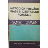 Metodica predarii limbii si literaturii romane in scoala generala si liceu - 1973 - I. D. Laudat ($O62)