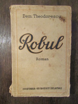 Robul - Dem. Theodorescu foto