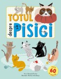 Totul despre pisici - Hannah Porter - Editura Kreativ