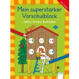Mein superstarker Vorschulblock. Zahlen, Formen, Buchstaben
