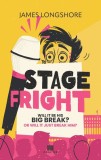 Stage Fright - James Longshore - Editura Creator-Libris