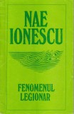 Nae Ionescu - Fenomenul legionar