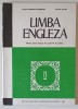 LIMBA ENGLEZA , MANUAL PENTRU CLASA a - X - a (ANUL VI DE STUDIU) de VIRGILIU STEFANESCU DRAGANESTI , AURELIA VOINEA , 1985
