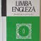 LIMBA ENGLEZA , MANUAL PENTRU CLASA a - X - a (ANUL VI DE STUDIU) de VIRGILIU STEFANESCU DRAGANESTI , AURELIA VOINEA , 1985
