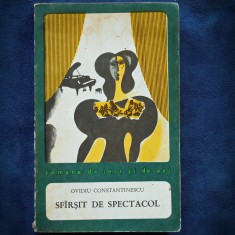 SFIRSIT DE SPECTACOL - OVIDIU CONSTANTINESCU