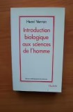 Introduction biologique aux sciences de l&#039;homme/ Henri Verron