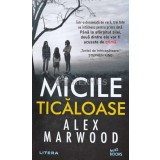 Micile ticaloase - 2020 - Alex Marwood (E104)