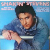 VINIL LP Shakin&#039; Stevens And The Sunsets &ndash; Shakin&#039; Stevens And The Sunsets (VG+)