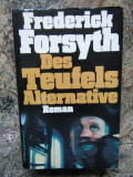 Des Teufels Alternative -Frederik Forsyth - IN LIMBA GERMANA