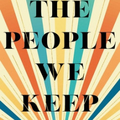 The People We Keep