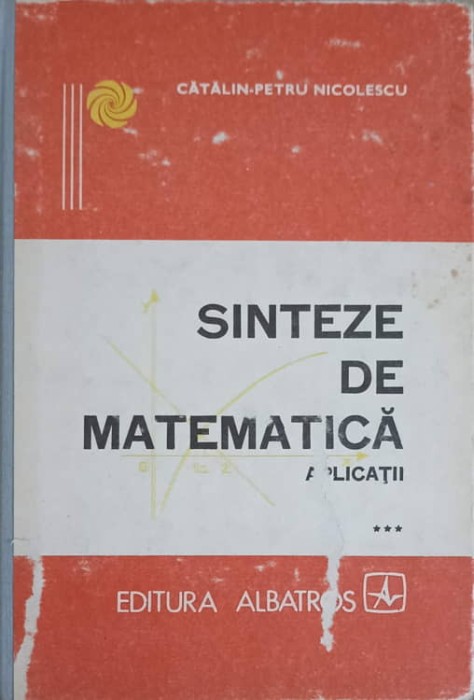 SINTEZE DE MATEMATICA APLICATII VOL.3-CATALIN PETRU NICOLESCU-110917