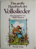 Das grosse Hausbuch der Volkslieder - Carte in Engleza - Stare Buna/Foarte Buna - Antichitati