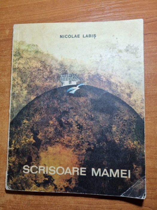 carte pentru copii - scrisoare mamei - nicolae labis- din anul 1969