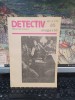 Detectiv magazin, revistă săptăm&acirc;nală, anul 1, nr. 11, 1990, 085