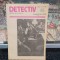 Detectiv magazin, revistă săptăm&acirc;nală, anul 1, nr. 11, 1990, 085