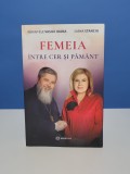 Femeia intre cer si pamant - Parintele Vasile Ioana si Liana Stanciu