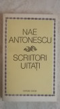 Nae Antonescu - Scriitori uitati, 1980 (cu dedicatie si autograf)