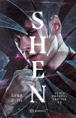 Shen, Lena Hills - Editura Bookzone foto