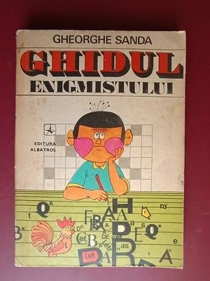 Ghidul enigmistului- Gheorghe Sanda foto