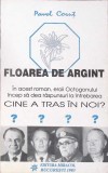 Floarea de Argint de Pavel Corut - Roman Aventura, Tip Coperta Necartonata, An Aparitie 1993, Limba Romana, 207 Pagini