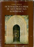 Dictionar enciclopedic de arta medievala romaneasca - Vasile Dragut