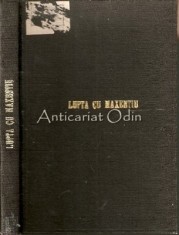 Cauzele Victoriei Lui Constantin Cel Mare In Lupta Cu Maxentiu - Spiru Apostol foto