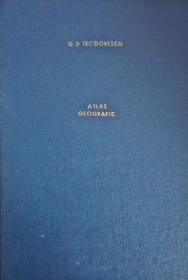 G. D. Teodorescu, Atlas geografic foto