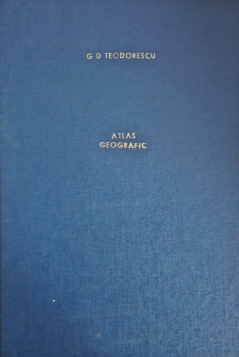 G. D. Teodorescu, Atlas geografic