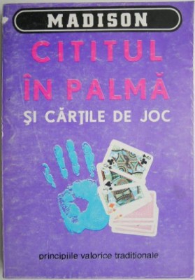 Cititul in palma si cartile de joc &amp;ndash; Myriam Mafalda foto