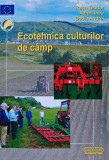 Cumpara ieftin Ecotehnica culturilor de camp carte Rusu Teodor Albert Imre Bodis Andrei 2007 Editura Risoprint Brosata 170 pagini