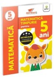 Cumpara ieftin Matematica timpurie pentru 5 ani/***