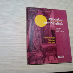 EDUCATIE TEHNOLOGICA - Clasa a VI -a - Gabriela Lichiardopol - 2001, 112 p.