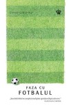 Faza cu fotbalul - Simon Critchley