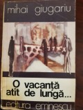 O vacanta atat de lunga Mihai Giugariu 1978