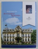 WELCOME TO BUCHAREST AND ROMANIA . VISITOR &amp;amp, GUEST INFORMATION