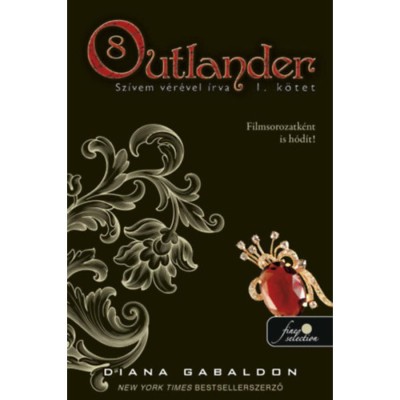Outlander 8/1 - Sz&amp;iacute;vem v&amp;eacute;r&amp;eacute;vel &amp;iacute;rva - puha k&amp;ouml;t&amp;eacute;s - Diana Gabaldon foto