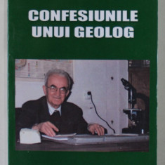 CONFESIUNILE UNUI GEOLOG de RADU JUDE , 2013