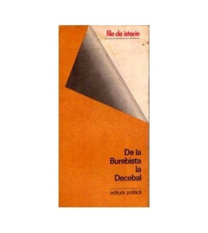 Dumitru Berciu - De la Burebista la Decebal - 110872