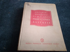 HOTARARI SI DOCUMENTE ALE PC AL URSS CU PRIVIRE LA PROPAGANDA SI AGITATIE 1952 foto