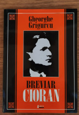 Breviar Cioran, Gheorghe Grigurcu foto