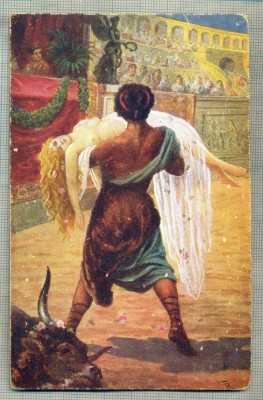 AD 276 C. P. VECHE -QUO VADIS ?- URSUS SAVES LYGIA OF A CRUEL DEATH -PATATA foto