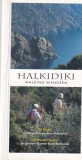 Carte Istorie Halkidiki Grecia - Paradisul Secret al Greciei - Brosata, Limbi Engleza Germana, 128 pagini, 13x20 cm